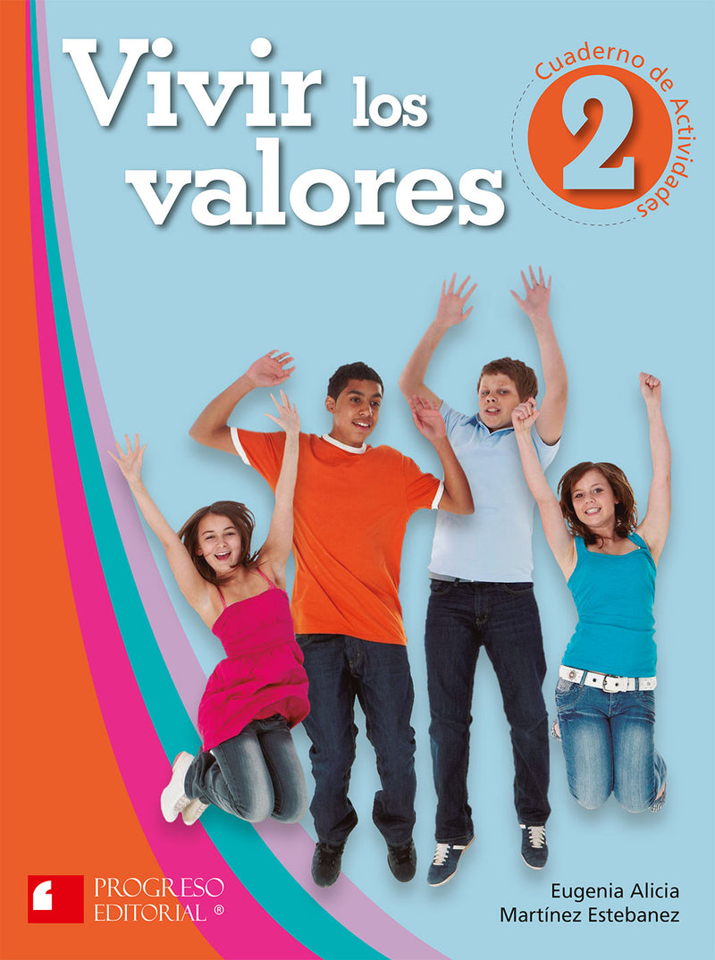 VIVIR LOS VALORES  2  CUAD. DE ACTIVIDADES 2da.Edic.