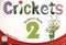 Crickets 2 Student's Book + Cricket Tales