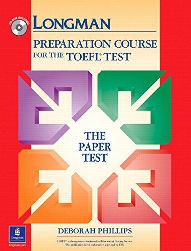 Longman Courses for the TOEFL® Paper Test Book w/CD-ROM (no key) Preparation