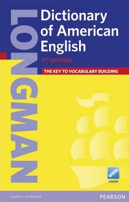 Longman Dictionary of American English Paper and Online