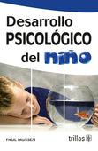 DESARROLLO PSICOLÓGICO DEL NIÑO