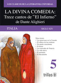 LA DIVINA COMEDIA: TRECE CANTOS DEL INFIERNO DE DANTE ALIGHIERI: ITALIA, SIGLO XIV. VOLUMEN 5