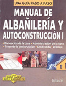 MANUAL DE ALBAÑILERIA Y AUTOCONSTRUCCION 1