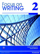 Focus on Writing Student Book w/ProofWriter TM Level 2