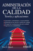 ADMINISTRACIÓN DE LA CALIDAD TEORÍA Y APLICACIONES