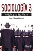 SOCIOLOGÍA: MÓDULOS PARA BACHILLERATO 3