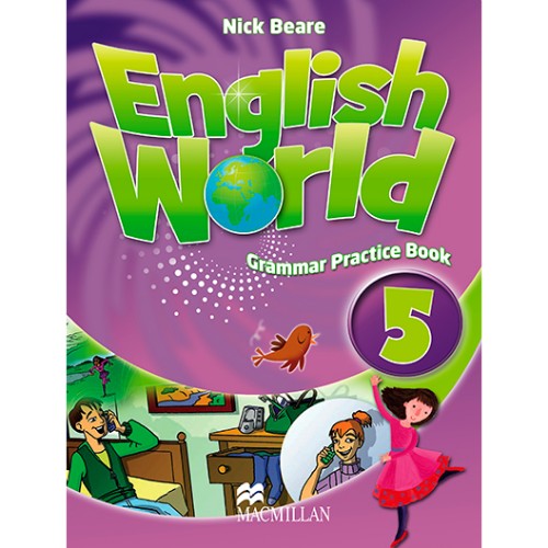 ENGLISH WORLD 5 GRAMMAR PRACTICE BOOK