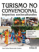 TURISMO NO CONVENCIONAL IMPACTOS SOCIOCULTURALES