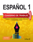 ESPAÑOL 1: CUADERNO DE TRABAJO