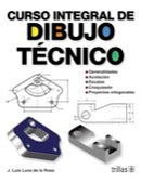 CURSO INTEGRAL DE DIBUJO TÉCNICO