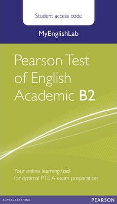 MyEnglishLab: Pearson Test of English Academic B2