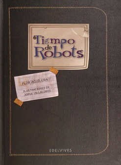 Tiempo de robots