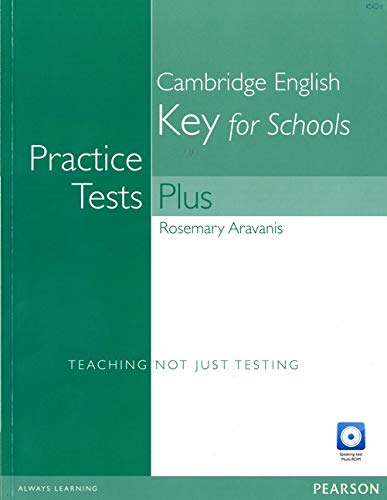 Practice Tests Plus Without Answer Key w/iTest CD-ROM & Audio CD KET for Schools
