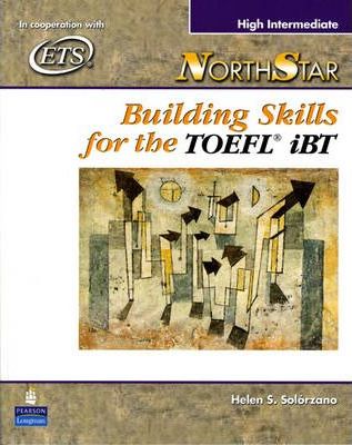 NorthStar Building Skills for the TOEFL® iBT Student Book w/Audio CD High Intermediate