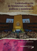 CONTEXTUALIZACIÓN DE FENÓMENOS SOCIALES, POLÍTICOS Y ECONÓMICOS. CONALEP