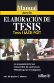 MANUAL PARA LA ELABORACIÓN DE TESIS: TESIS I: MATI-PGIT