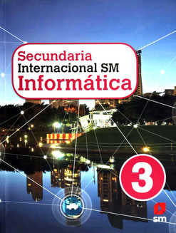 Secundaria Internacional SM Informática 3