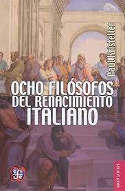 Ocho filósofos del Renacimiento italiano