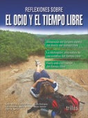 REFLEXIONES SOBRE EL OCIO Y EL TIEMPO LIBRE