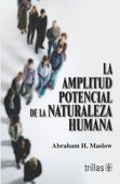 LA AMPLITUD DE LA NATURALEZA HUMANA