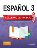 ESPAÑOL 3: CUADERNO DE TRABAJO