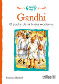 GANDHI EL PADRE DE LA INDIA MODERNA