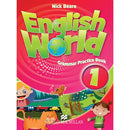 ENGLISH WORLD 1 GRAMMAR PRACTICE BOOK