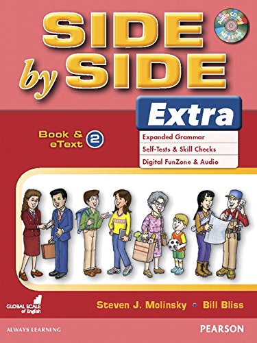 Side by Side Extra Student Book & eText with Digital Audio CD Level 2