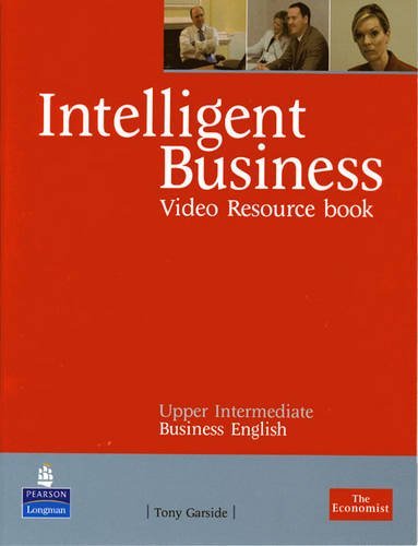 Intelligent Business Video Resource Book Upper Intermediate
