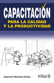 CAPACITACIÓN PARA LA CALIDAD Y LA PRODUCTIVIDAD