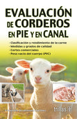 EVALUACIÓN DE CORDEROS EN PIE Y EN CANAL