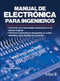 MANUAL DE ELECTRÓNICA PARA INGENIEROS