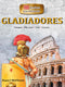 GLADIADORES SERIE: 100 HECHOS PARA CONOCER