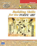 NorthStar Building Skills for the TOEFL® iBT Student Book Advanced