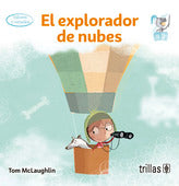 EL EXPLORADOR DE NUBES SERIE: PLAN PRE-LECTOR, PREESCOLAR