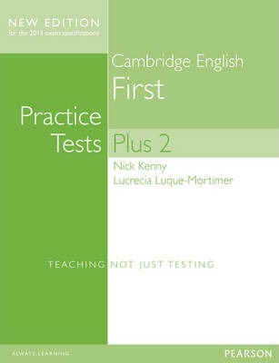 Practice Tests Plus FCE 2 without Answer Key with online resources NEW Edition 2015