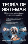 TEORÍA DE SISTEMAS ORÍGENES Y APLICACIONES EN CIENCIAS SOCIALES