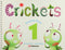 Crickets 1 Practice Book