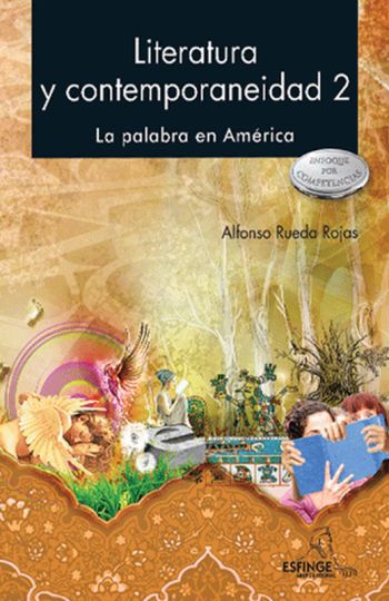 Literatura y contemporaneidad 2 (La palabra en América)