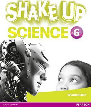Shake Up Science Workbook Level 6