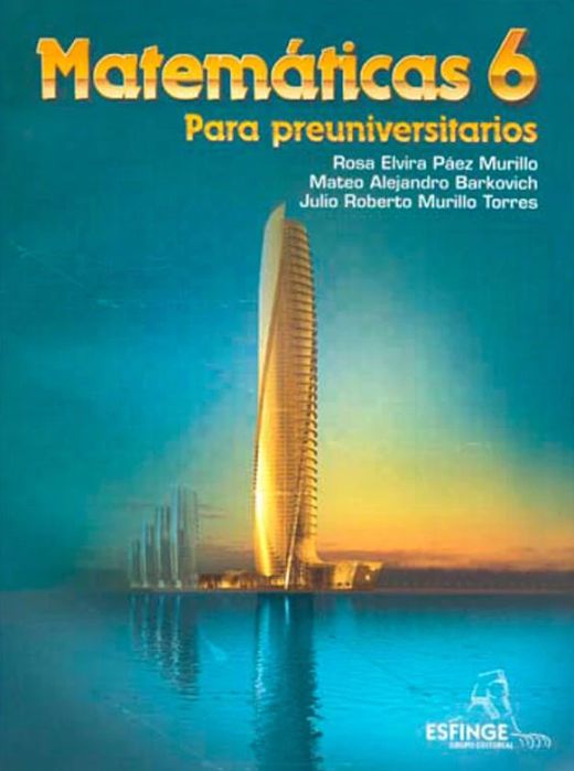 Matemáticas 6 Para preuniversitarios