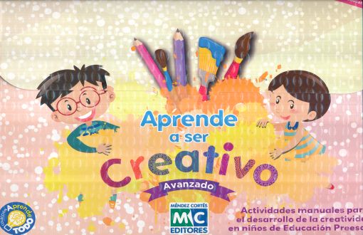 Aprende a ser Creativo, Avanzado (incluye Guía)