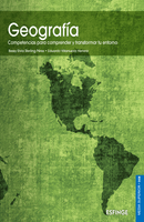 Geografia (Competencias para comprender y transformar tu entorno)