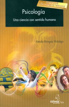 Psicología (Una ciencia con sentido humano)