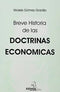 Breve Historia de las Doctrinas Económicas