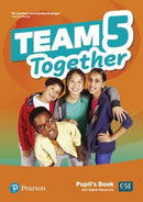 Team Together Pupil's Book w/ Digital Resources Level 5