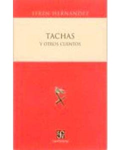 Tachas y otros cuentos