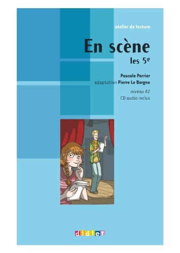 En scène les 5e: Niveau A2