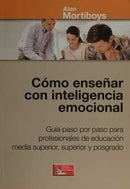 Cómo enseñar con inteligencia emocional