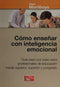 Cómo enseñar con inteligencia emocional